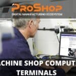 MACHINE SHOP COMPUTER TERMINALS