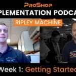 IMPLEMENTATION PODCAST: RIPLEY MACHINE - EPISODE 1