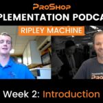 IMPLEMENTATION PODCAST: RIPLEY MACHINE - EPISODE 2