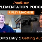IMPLEMENTATION PODCAST: RIPLEY MACHINE - EPISODE 6