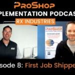 IMPLEMENTATION PODCAST: RX INDUSTRIES EPISODE 8