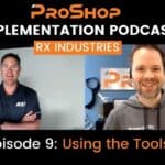 IMPLEMENTATION PODCAST: RX INDUSTRIES EPISODE 9