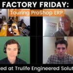 Factory Friday – Paperless shop tour