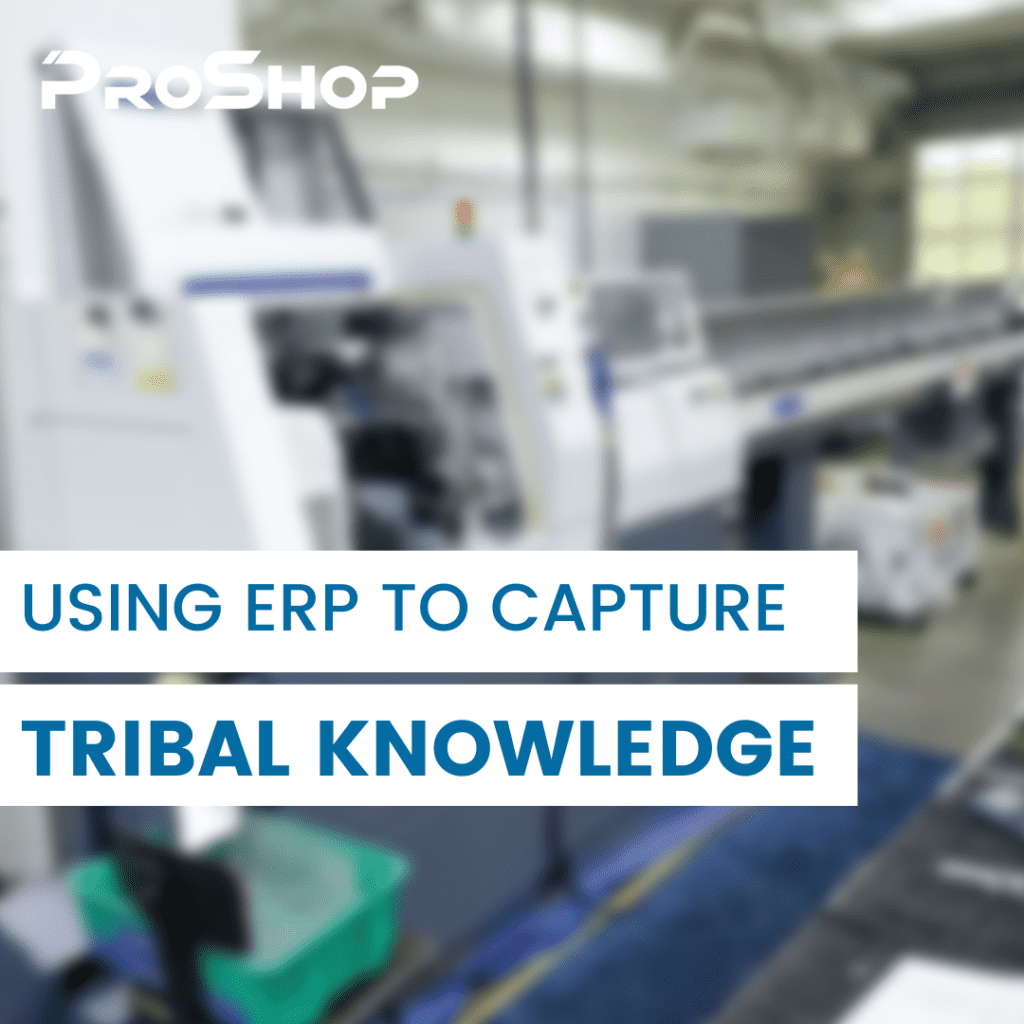 Use ERP to Capture Tribal Knowledge?