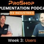 Implementation Podcast: RX Industries Episode 3