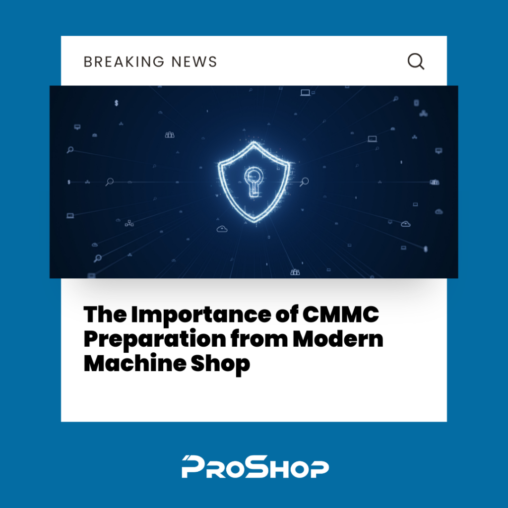 The Importance of CMMC Preparation from Modern Machine Shop
