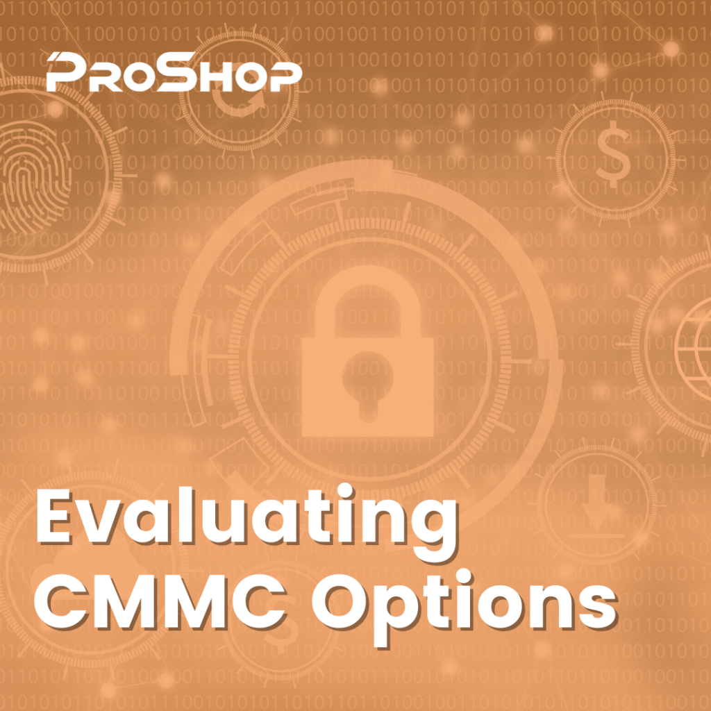 ProShop ERP Offers CMMC Specific Tools