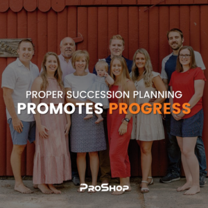 Proper Succession Planning Promotes Progress
