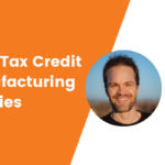 The R&D Tax Credit for Manufacturing Companies